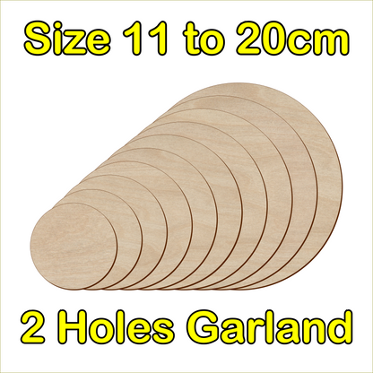 11cm to 20cm Circle Shape - 2 Holes Garland - 3mm Baltic Birch Plywood