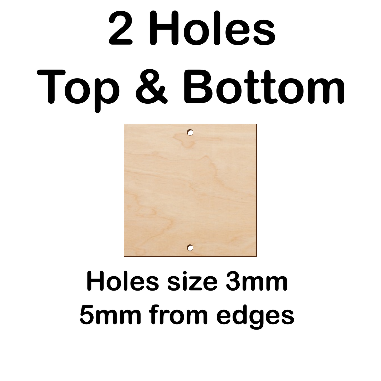 5cm to 10cm Square Shape - 2 Holes Top & Bottom - 3mm Baltic Birch Plywood