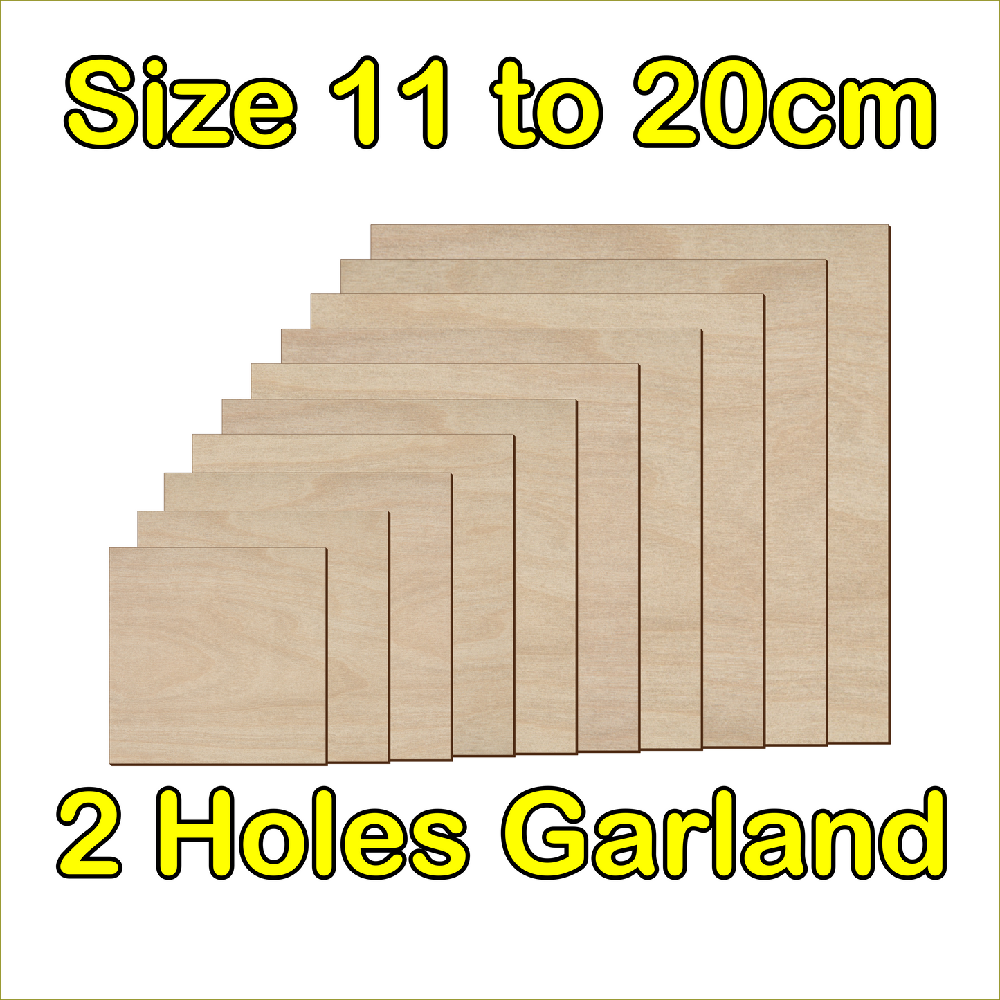 11cm to 20cm Square Shape - 2 Holes Garland - 3mm Baltic Birch Plywood