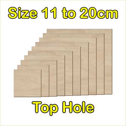 11cm to 20cm Square Shape - Top Hole - 3mm Baltic Birch Plywood