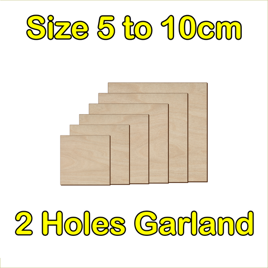 5cm to 10cm Square Shape - 2 Holes Garland - 3mm Baltic Birch Plywood