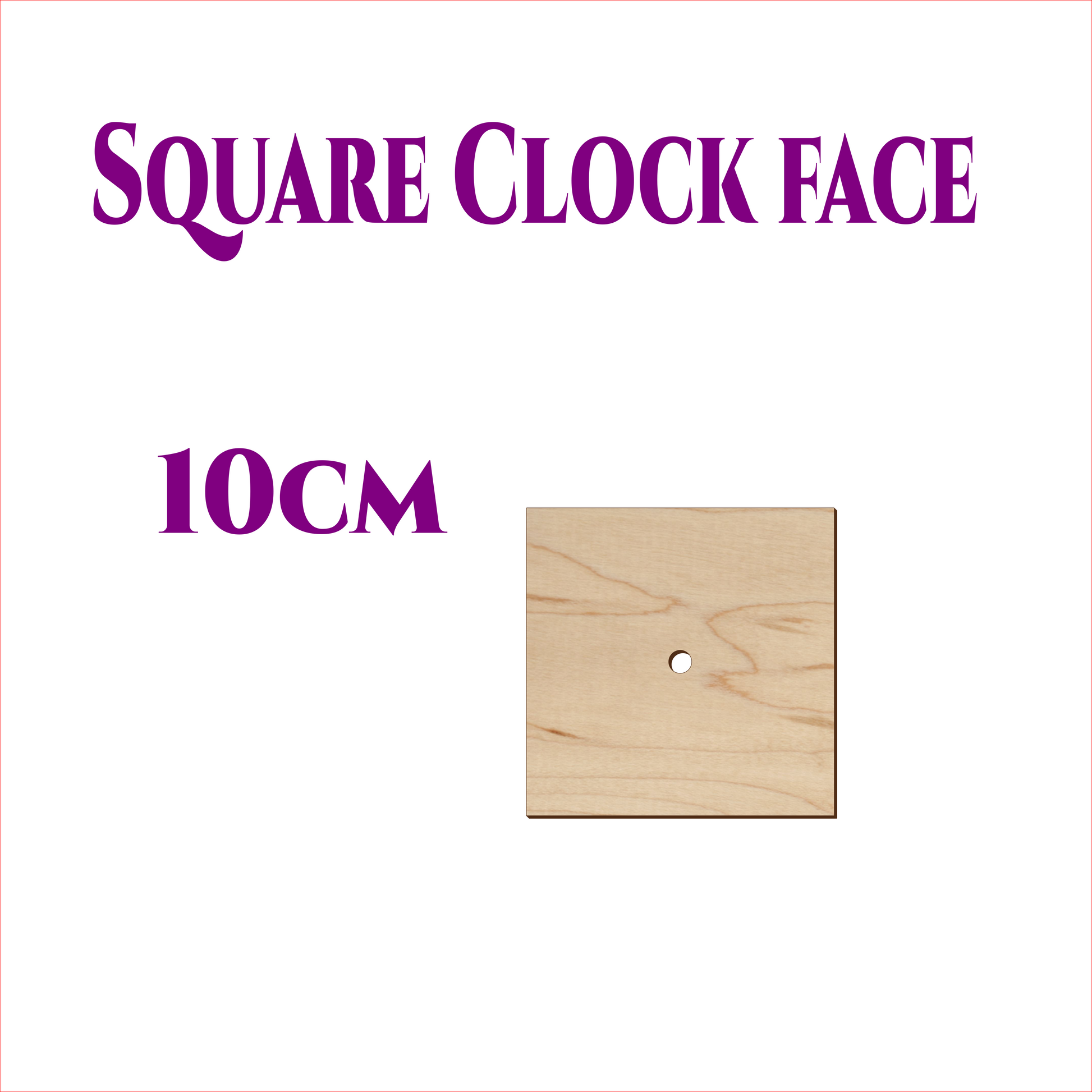 Square wooden clock face 10cm made from 3mm birch plywood with a centre hole