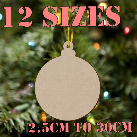 MDF Christmas Baubles Xmas Shape v1 - 2.5cm to 30cm