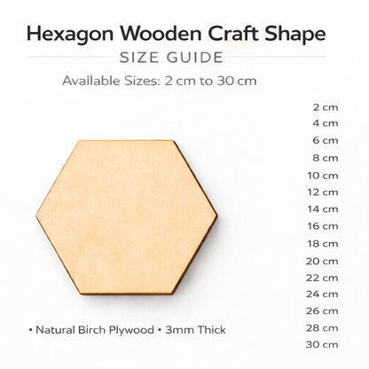 Size guide showing a single laser cut hexagon wooden craft shape with sharp corners and a list of available sizes every 2 cm from 2 cm to 30 cm, made from 3mm birch plywood